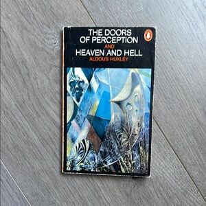 The Doors of Perception and Heaven and Hell Book